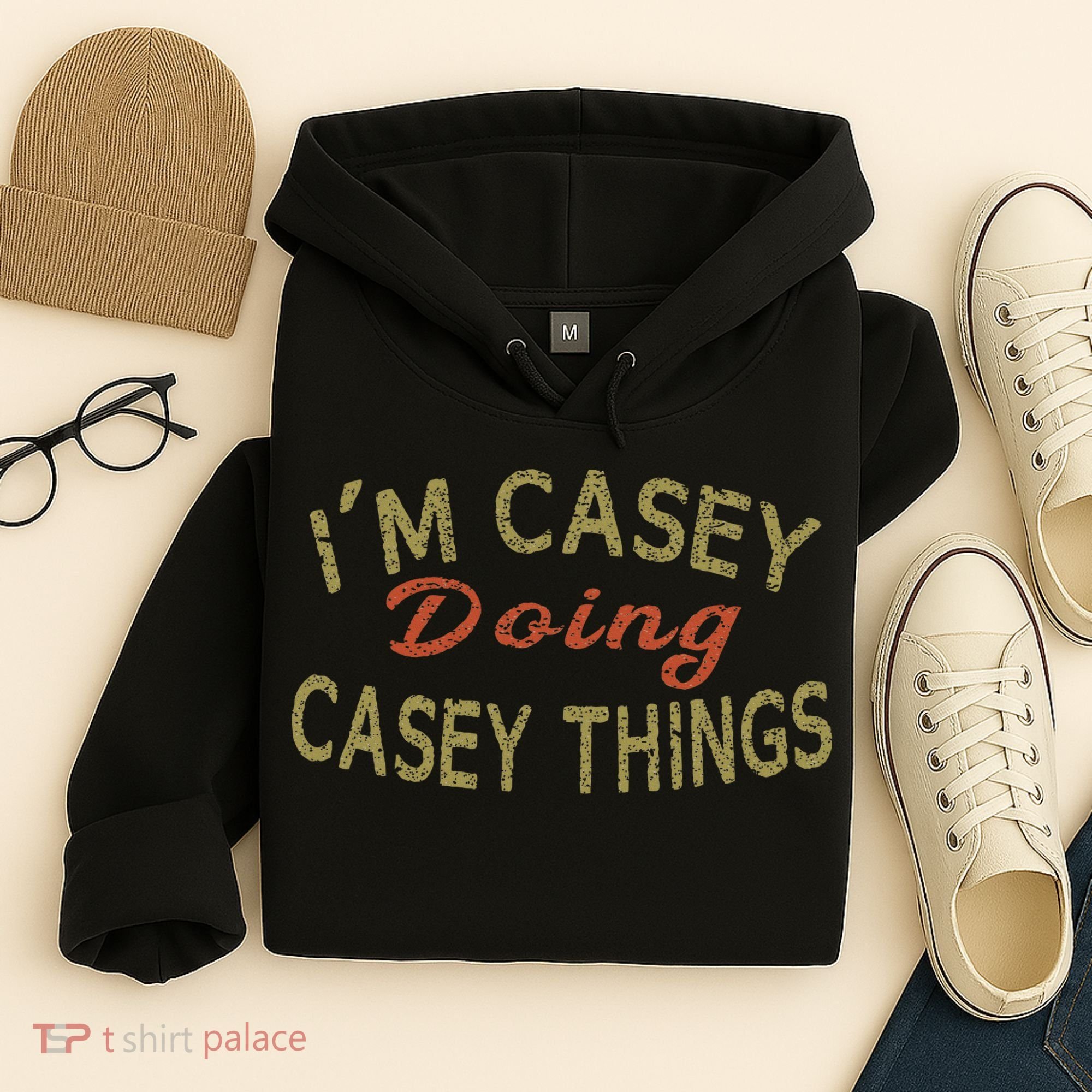 I'm Casey Doing Casey Things Funny Saying Gift Hoodie