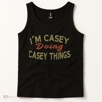 I'm Casey Doing Casey Things Funny Saying Gift Tank Top thumb 2