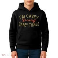 I'm Casey Doing Casey Things Funny Saying Gift Kids Hoodie thumb 4