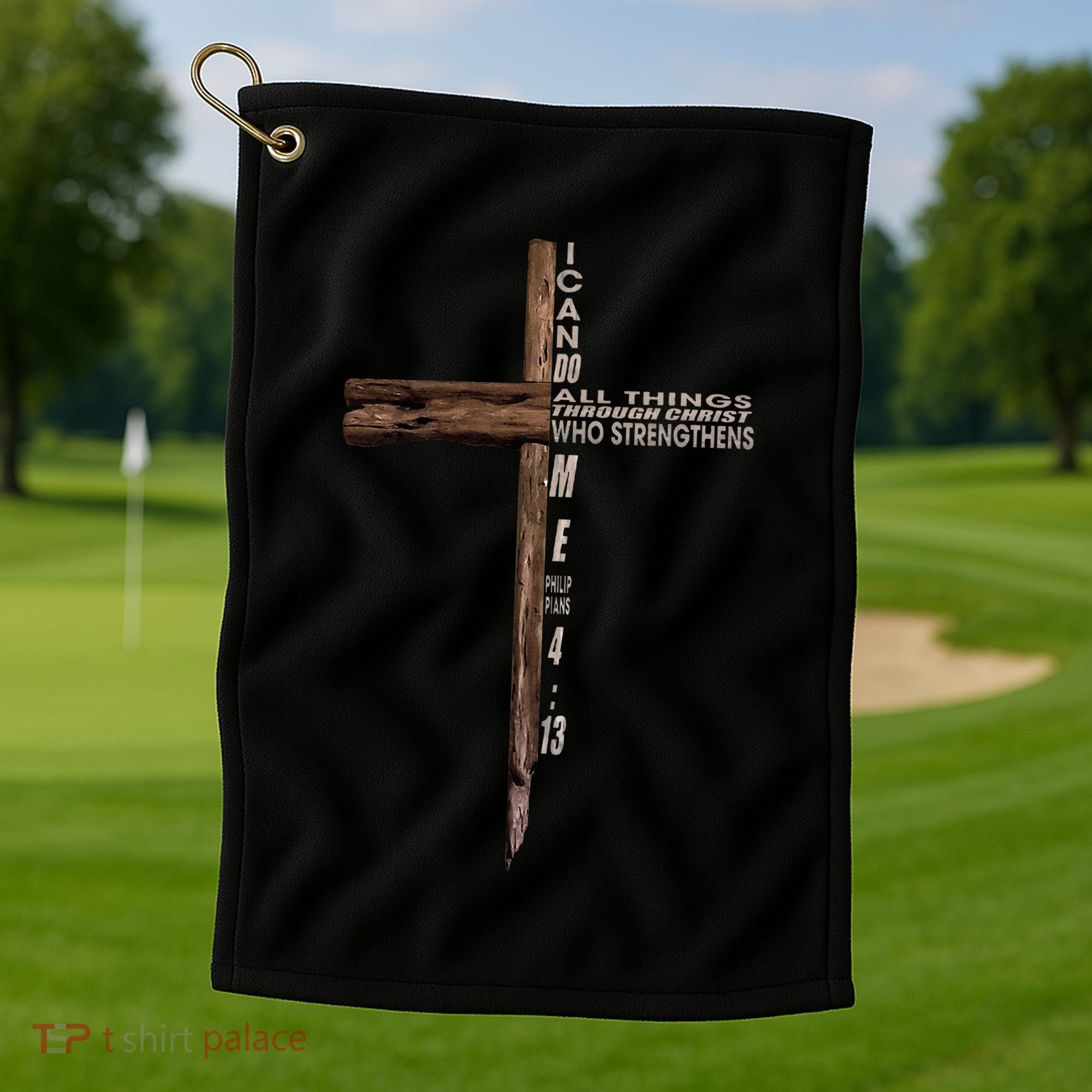 I Can Do All Things Through Christ Who Strengthens Me Cross Golf Towel