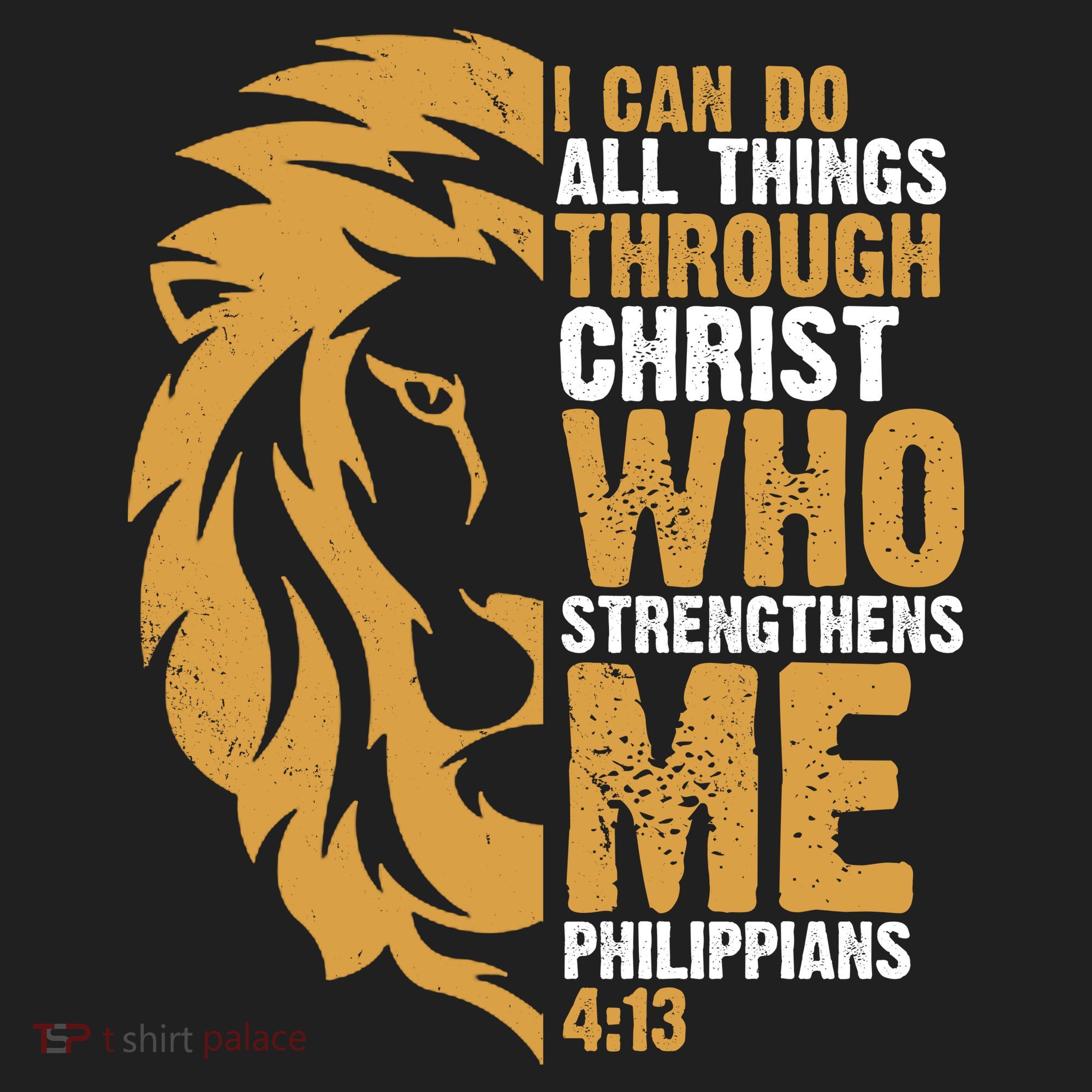 I Can Do All Things Through Christ Who Strengthens Me Philippians 4:13 Tumbler