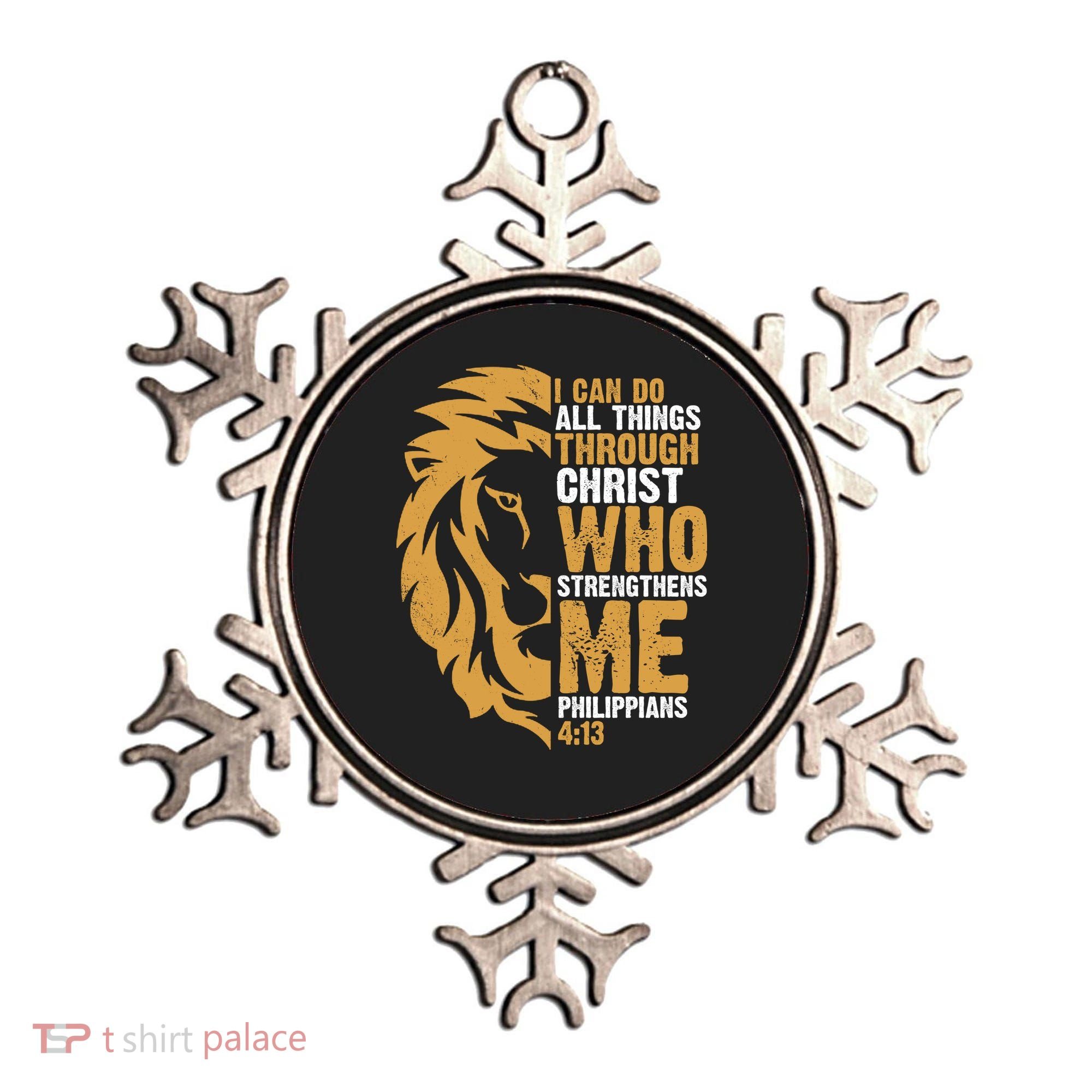 I Can Do All Things Through Christ Who Strengthens Me Philippians 4:13 Ornament