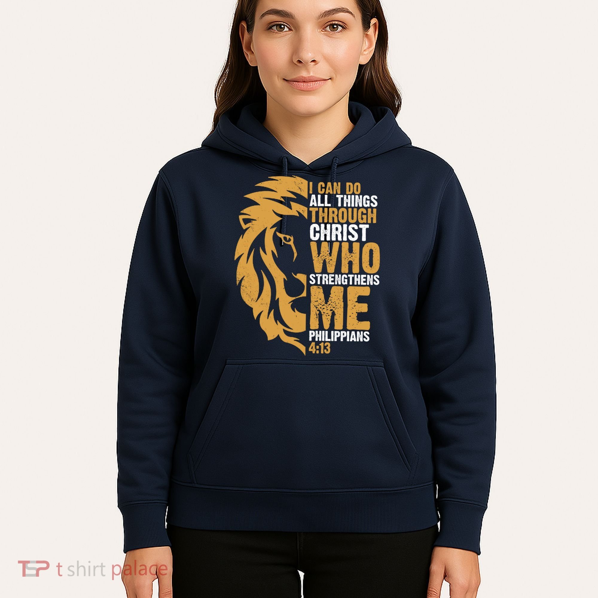 I Can Do All Things Through Christ Who Strengthens Me Philippians 4:13 Hoodie