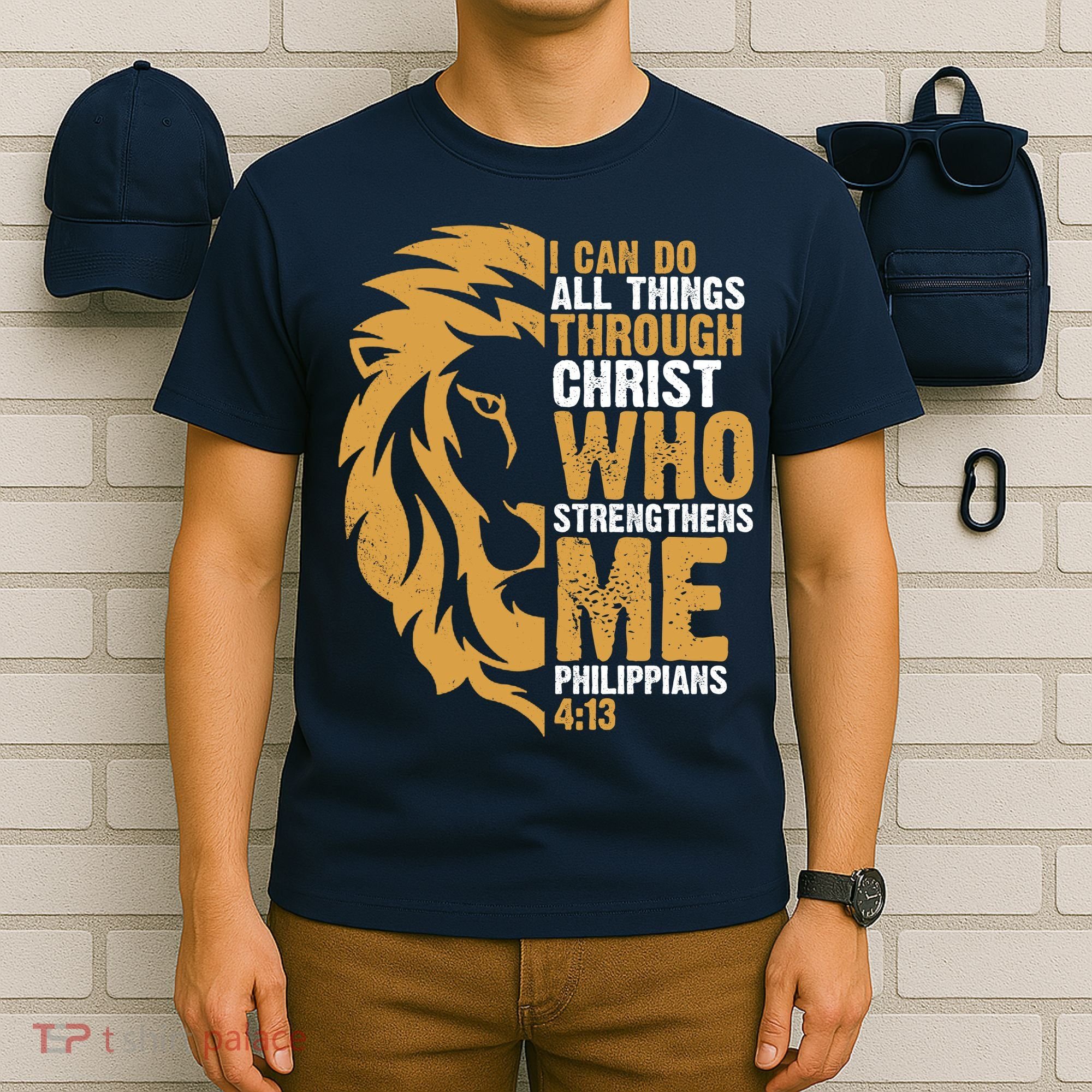 I Can Do All Things Through Christ Who Strengthens Me Philippians 4:13 T-Shirt