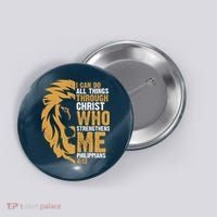 I Can Do All Things Through Christ Who Strengthens Me Philippians 4:13 Button thumb 0