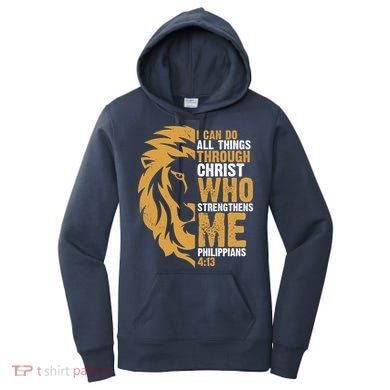 I Can Do All Things Through Christ Who Strengthens Me Philippians 4:13 Women's Hoodie