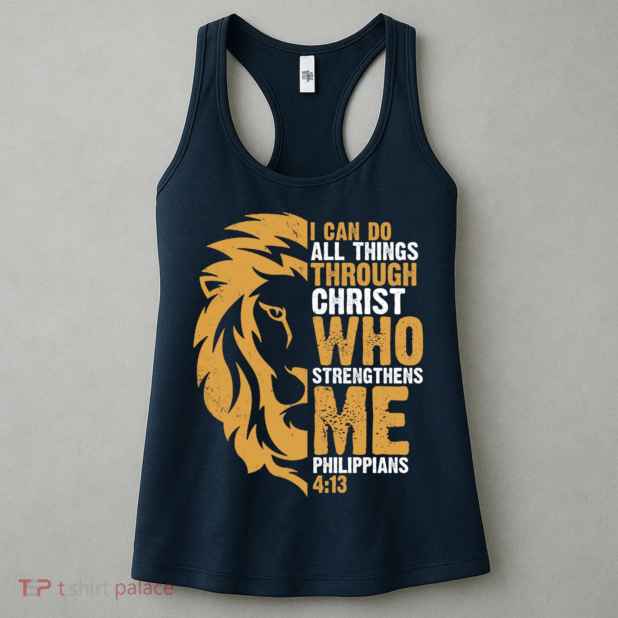 I Can Do All Things Through Christ Who Strengthens Me Philippians 4:13 Women's Tank Top