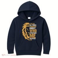I Can Do All Things Through Christ Who Strengthens Me Philippians 4:13 Kids Hoodie thumb 0