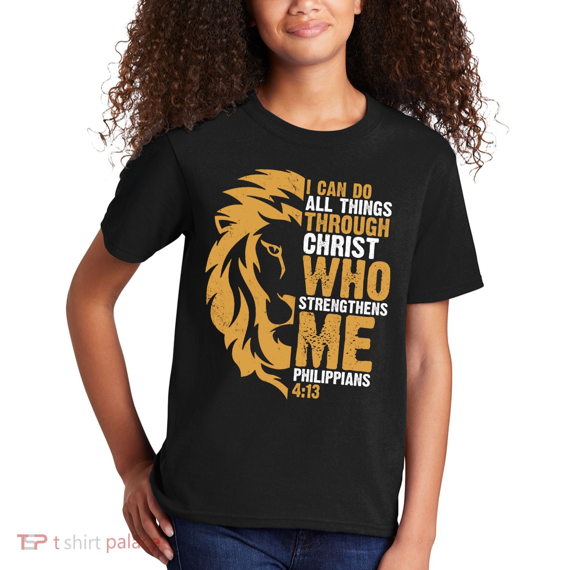 I Can Do All Things Through Christ Who Strengthens Me Philippians 4:13 Kids T-Shirt