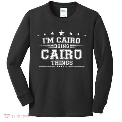 Im Cairo Doing Cairo Things Kids Long Sleeve Shirt