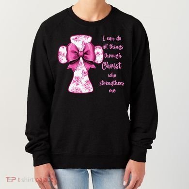 I Can Do All Things Through Christ Toile Cross And Bow Women's Sweatshirt