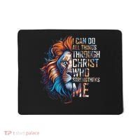 I Can Do All Things Through Christ Lion Faith Religious Mousepad thumb 0