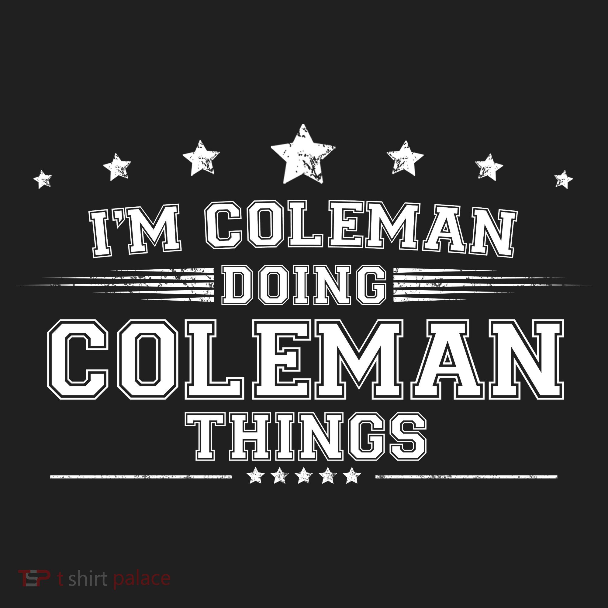 Im Coleman Doing Coleman Things Women's Sweatshirt