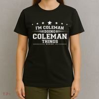 Im Coleman Doing Coleman Things T-Shirt thumb 4