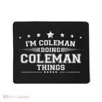 Im Coleman Doing Coleman Things Mousepad thumb 0