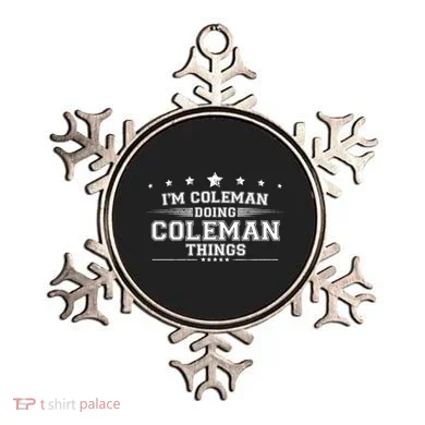 Im Coleman Doing Coleman Things Ornament