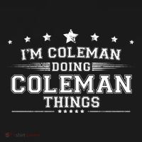 Im Coleman Doing Coleman Things Women's T-Shirt thumb 6