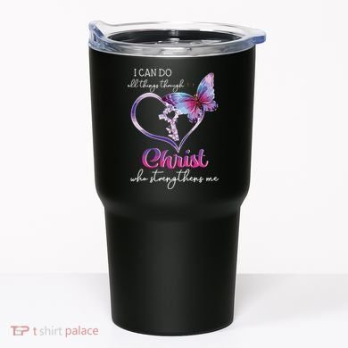 I Can Do All Things Through Christ Butterfly Art Easter Day Tumbler