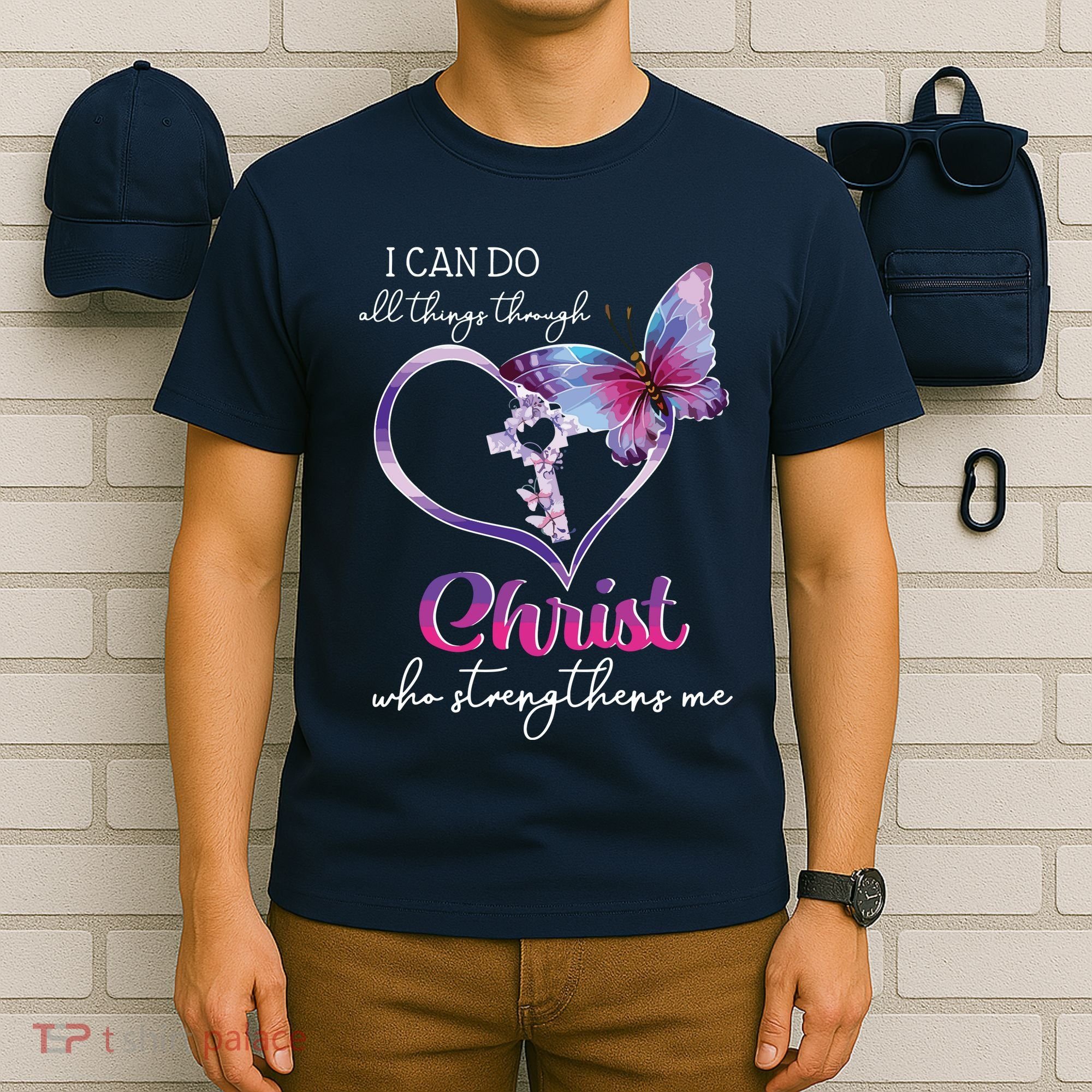 I Can Do All Things Through Christ Butterfly Art Easter Day T-Shirt