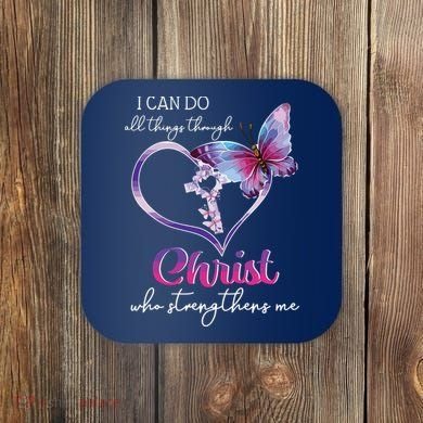 I Can Do All Things Through Christ Butterfly Art Easter Day Coaster