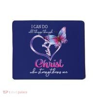 I Can Do All Things Through Christ Butterfly Art Easter Day Mousepad thumb 0