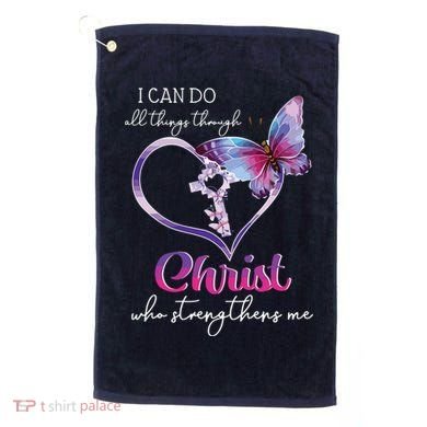 I Can Do All Things Through Christ Butterfly Art Easter Day Golf Towel