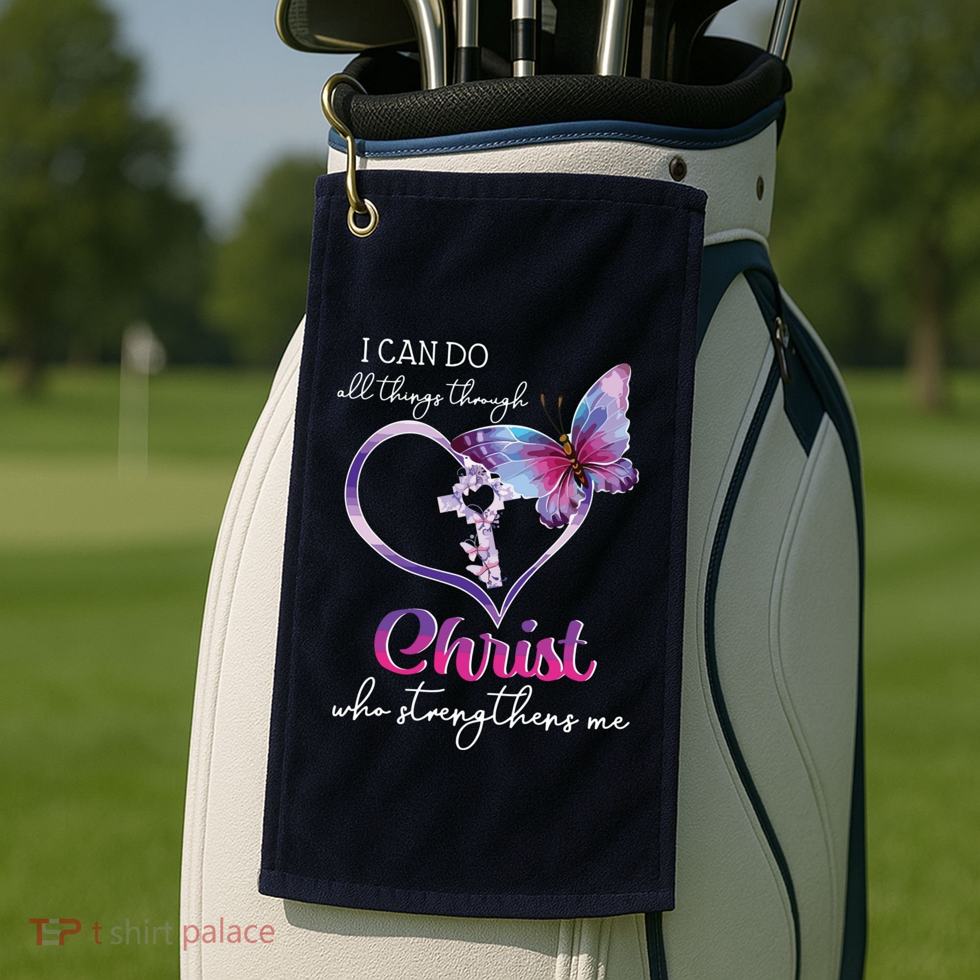 I Can Do All Things Through Christ Butterfly Art Easter Day Golf Towel