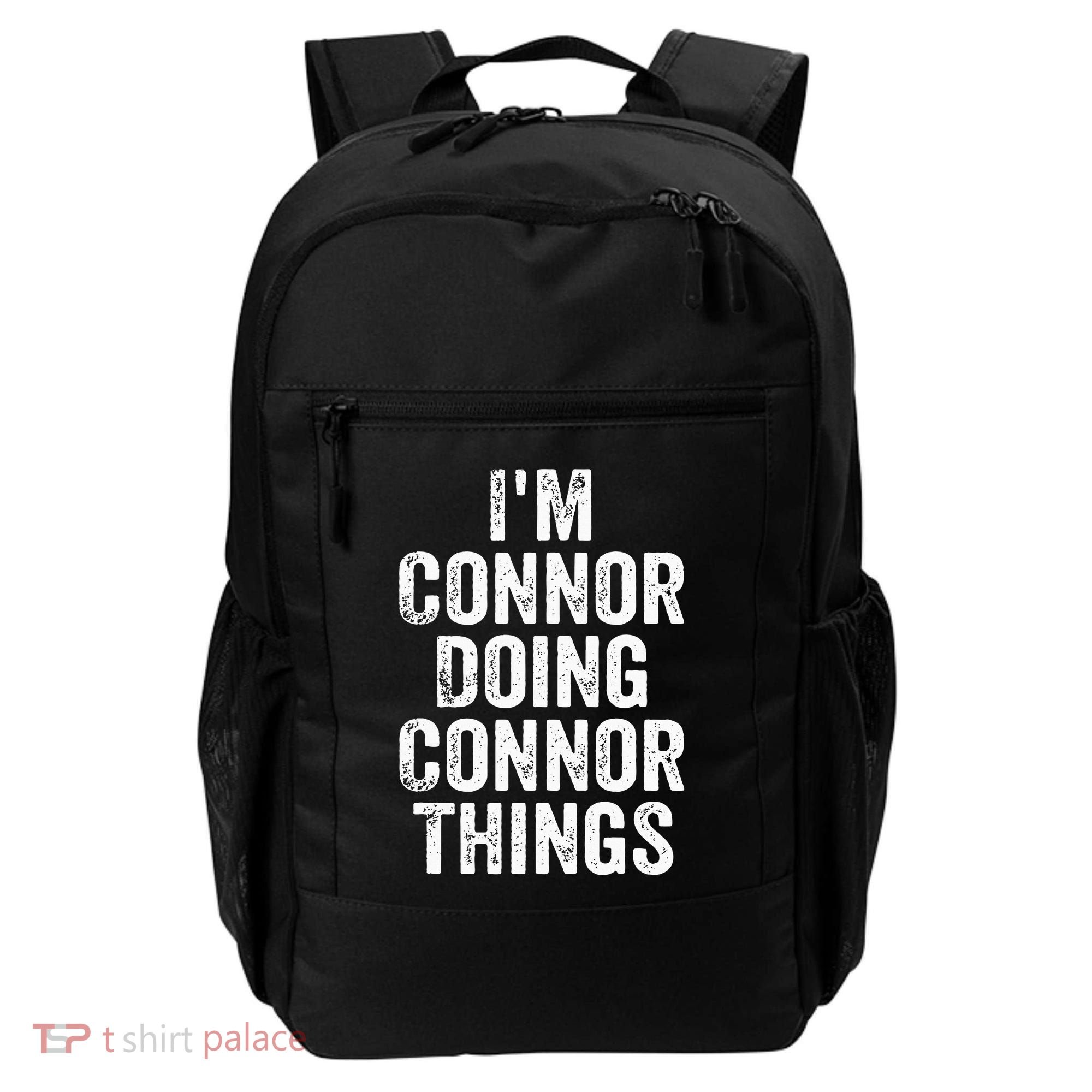 IM Connor Doing Connor Things Personalized First Name Backpack