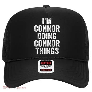 IM Connor Doing Connor Things Personalized First Name Hat
