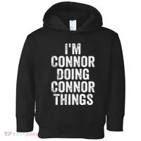 IM Connor Doing Connor Things Personalized First Name Toddler Hoodie thumb 0