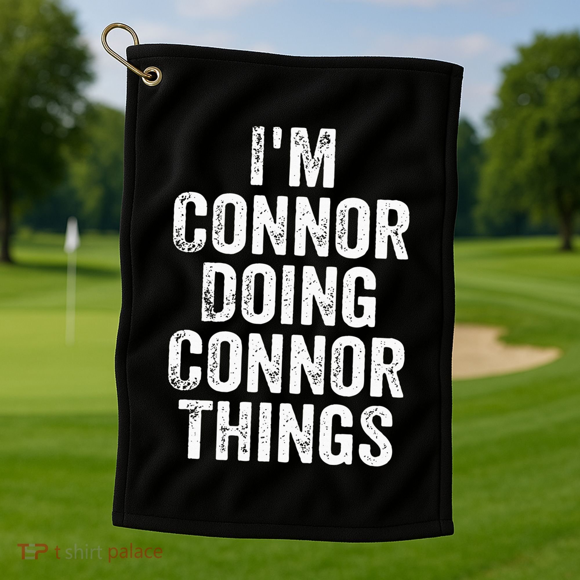 IM Connor Doing Connor Things Personalized First Name Golf Towel