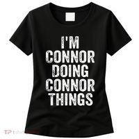 IM Connor Doing Connor Things Personalized First Name Women's T-Shirt thumb 0