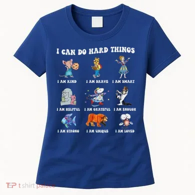 I Can Do Hard Things Teacher Women's T-Shirt