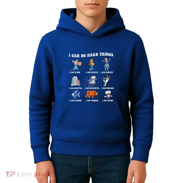 I Can Do Hard Things Teacher Kids Hoodie