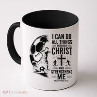 I Can Do All Things Through Christ Soccer Jesus Christian Coffee Mug thumb 0