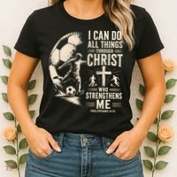 I Can Do All Things Through Christ Soccer Jesus Christian Women's T-Shirt thumb 2