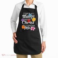 I Can Do All Things Through Christ Who Strengthens Me Apron thumb 2