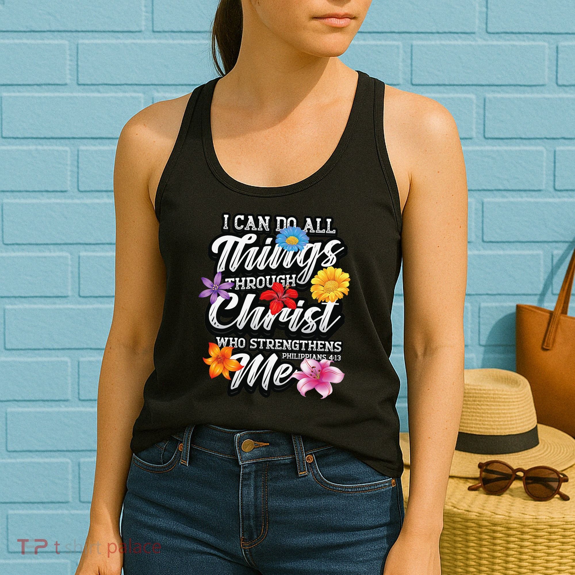 I Can Do All Things Through Christ Who Strengthens Me Women's Tank Top