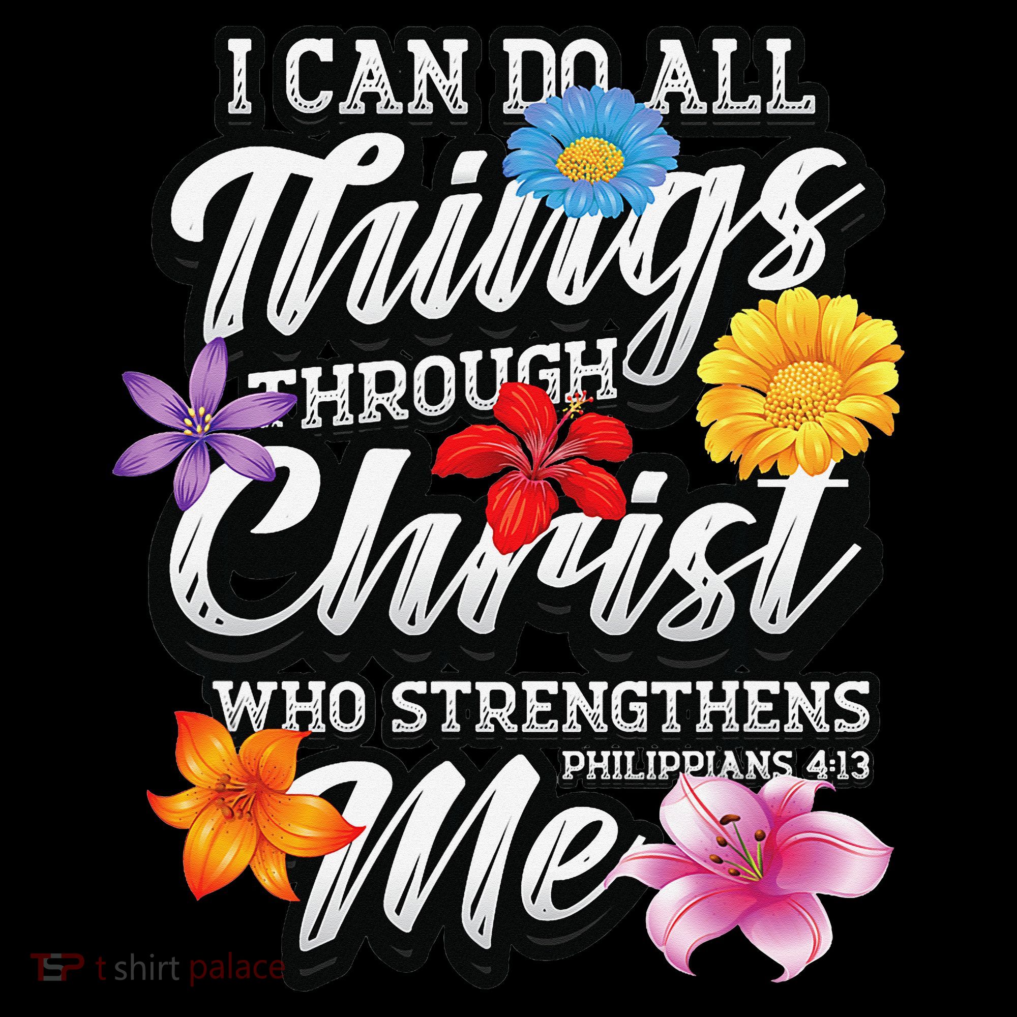 I Can Do All Things Through Christ Who Strengthens Me Baby Bodysuit