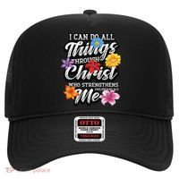 I Can Do All Things Through Christ Who Strengthens Me Hat thumb 0