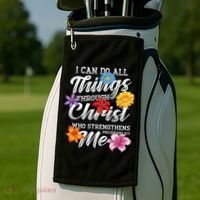 I Can Do All Things Through Christ Who Strengthens Me Golf Towel thumb 2