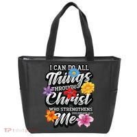 I Can Do All Things Through Christ Who Strengthens Me Tote Bag thumb 0