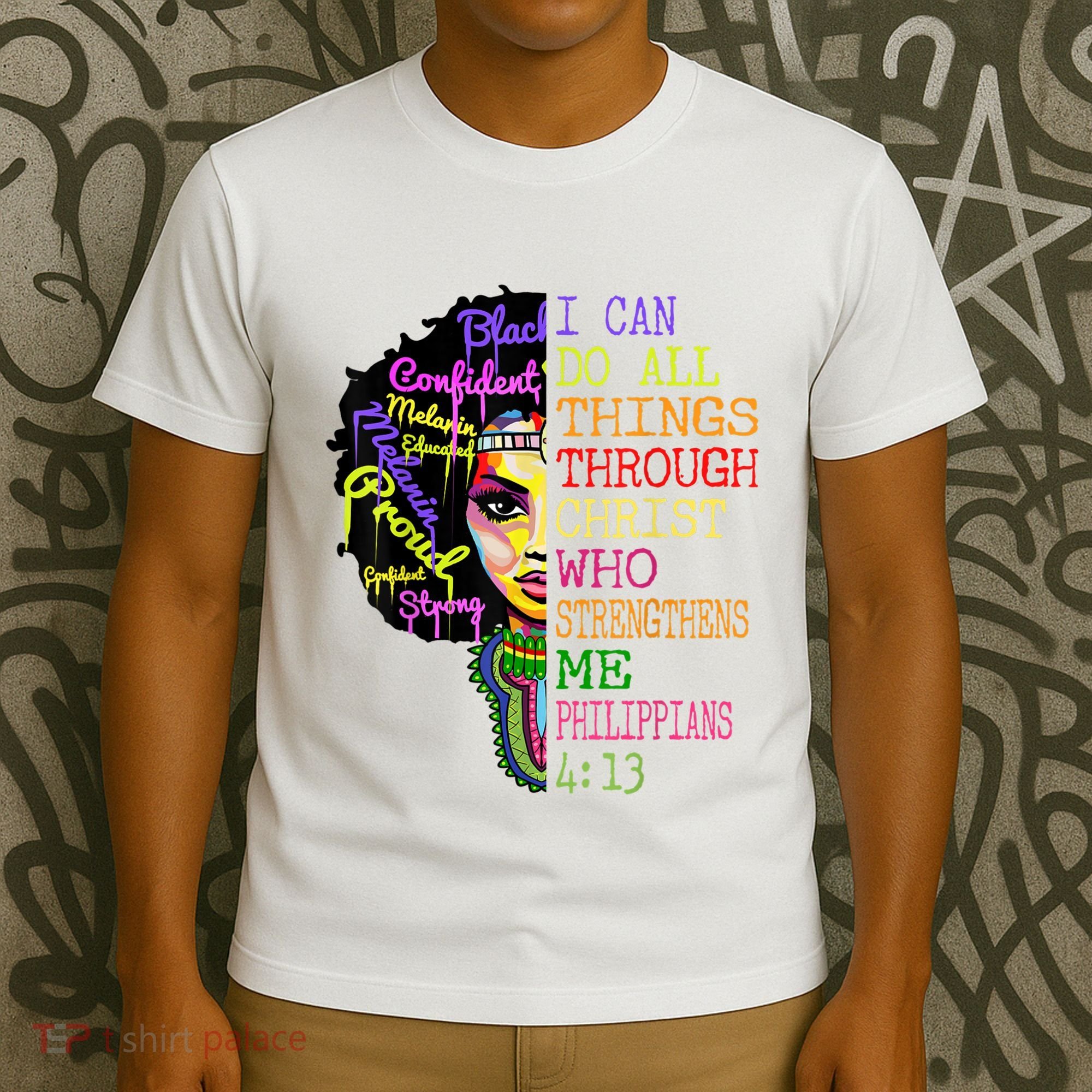 I Can Do All Through Christ Black Woman Faith T-Shirt