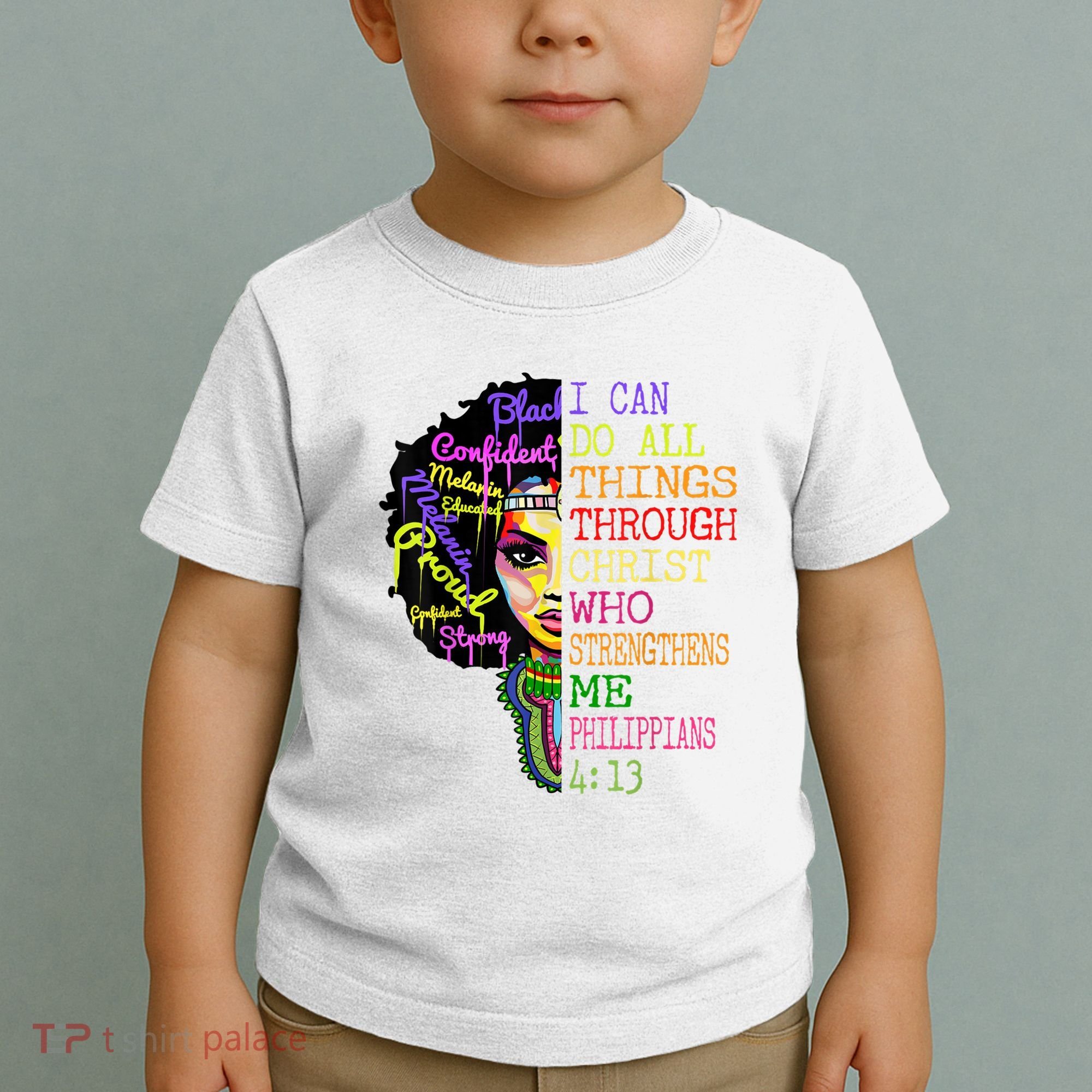 I Can Do All Through Christ Black Woman Faith Toddler T-Shirt