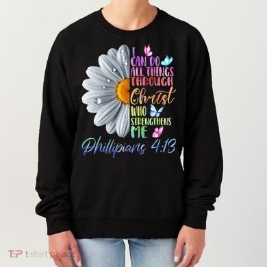 I Can Do All Things Through Christ Butterfly Art Religious Women's Sweatshirt