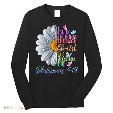 I Can Do All Things Through Christ Butterfly Art Religious Long Sleeve Shirt