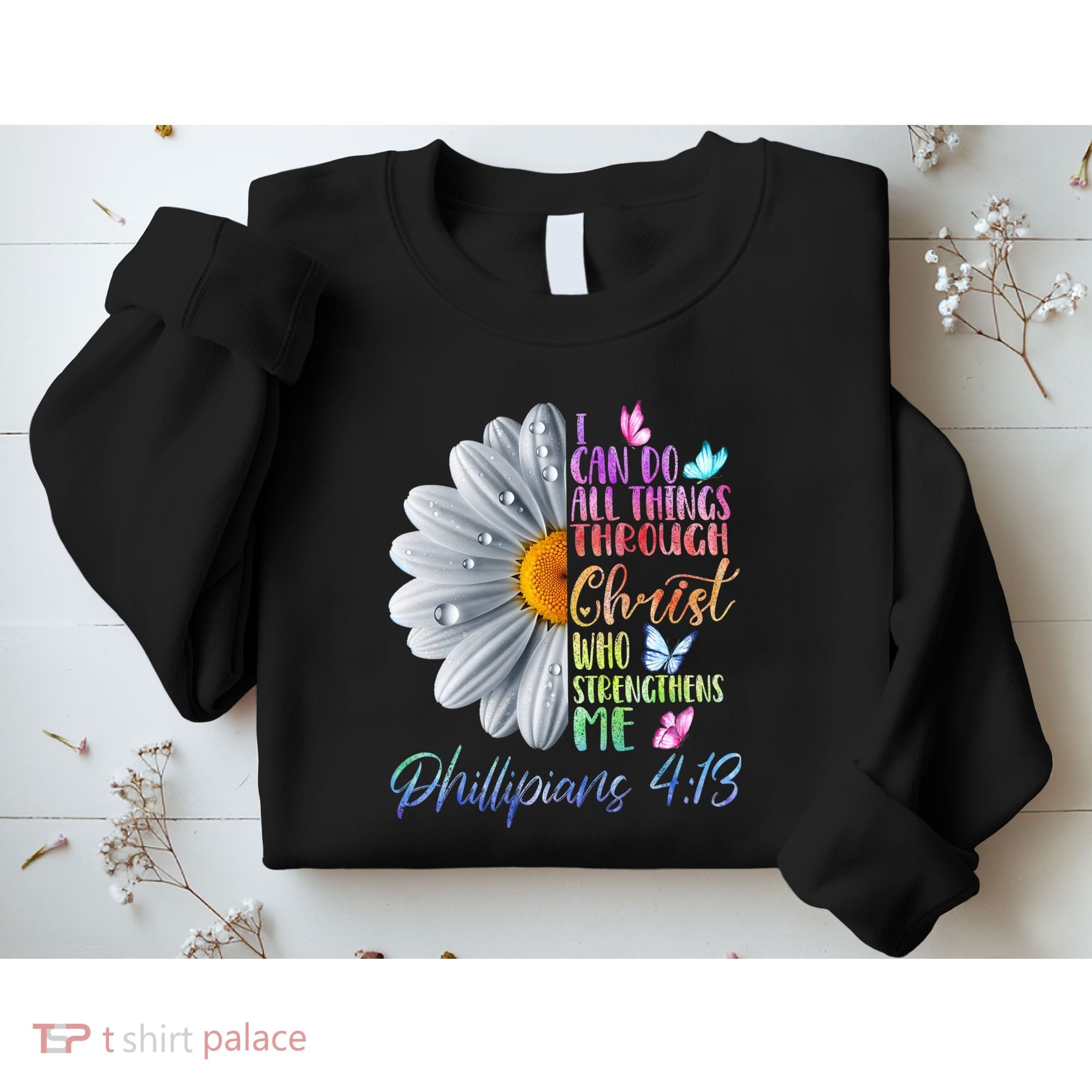 I Can Do All Things Through Christ Butterfly Art Religious Sweatshirt
