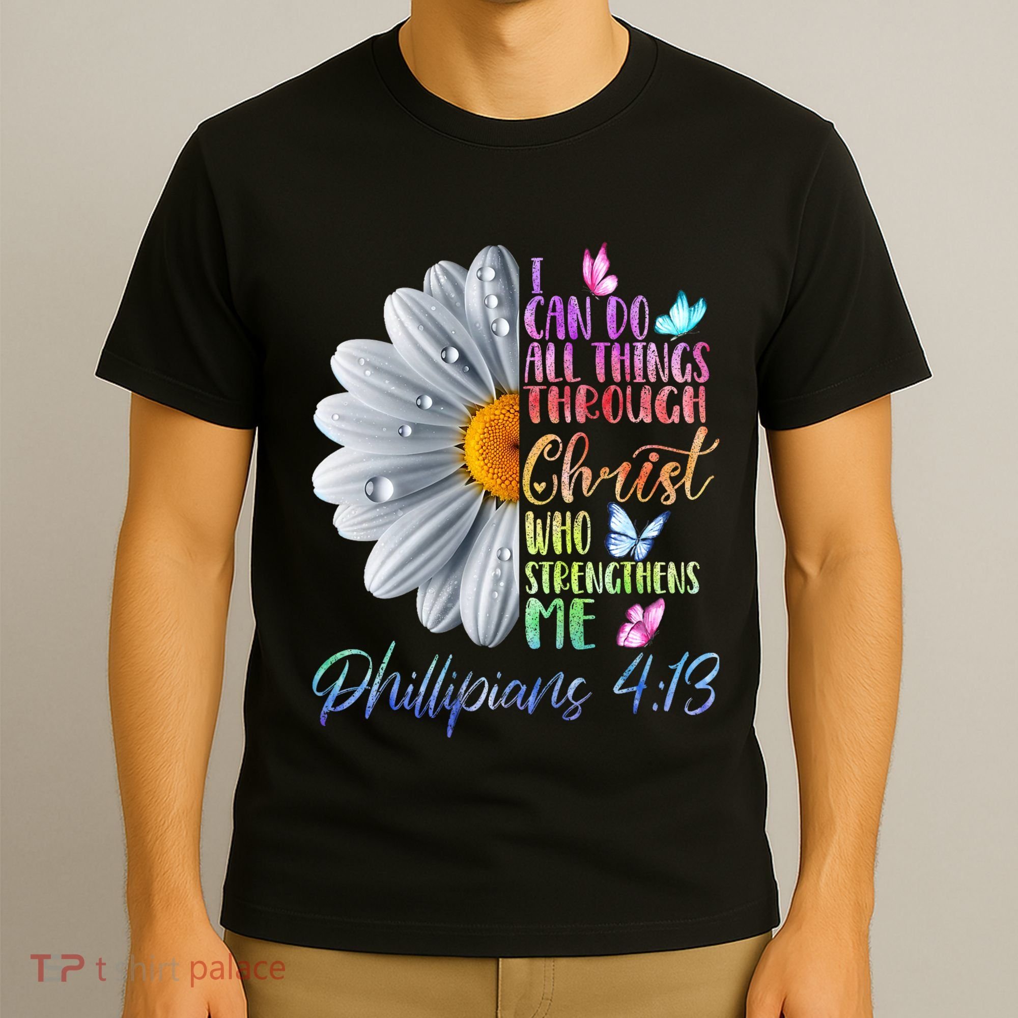 I Can Do All Things Through Christ Butterfly Art Religious T-Shirt