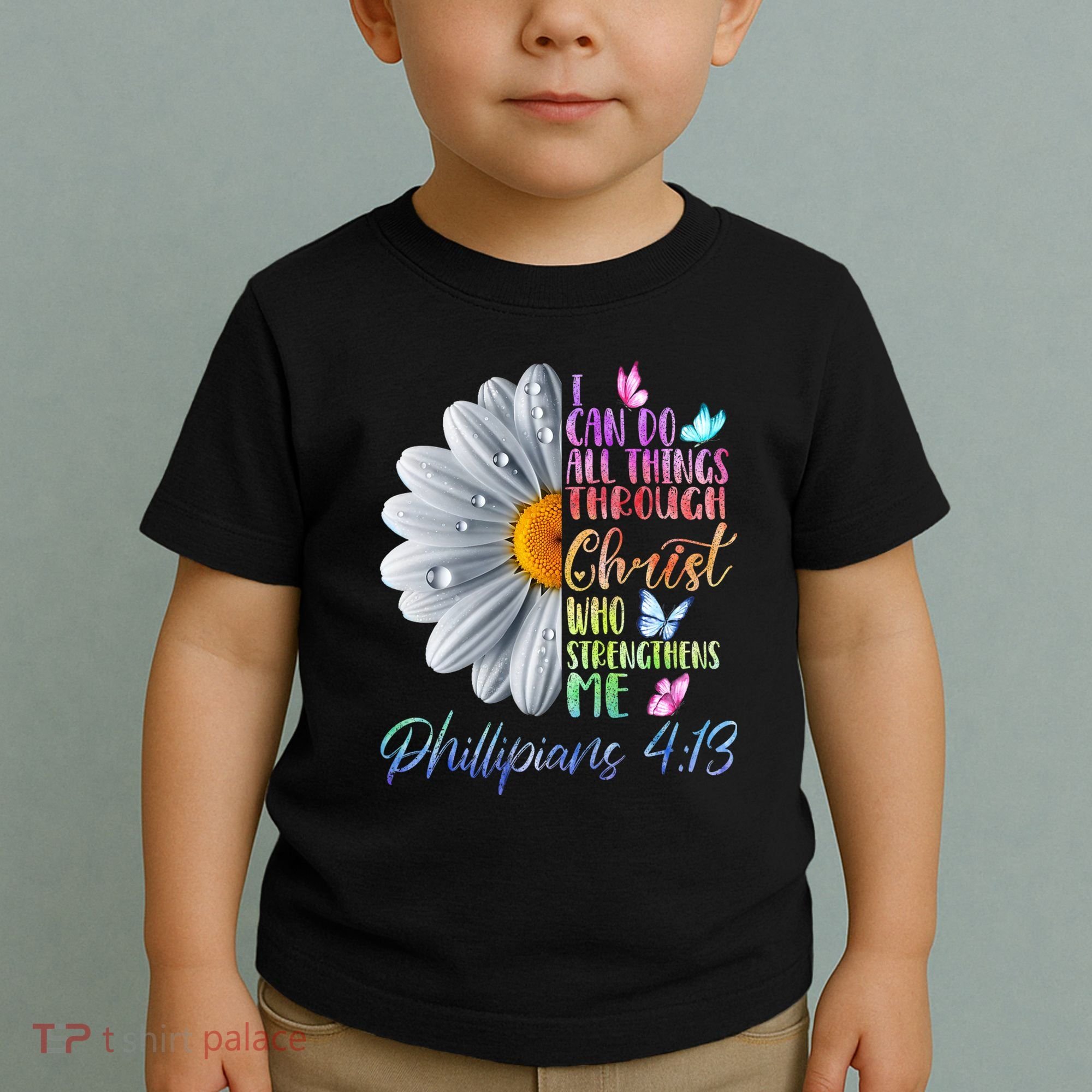 I Can Do All Things Through Christ Butterfly Art Religious Toddler T-Shirt