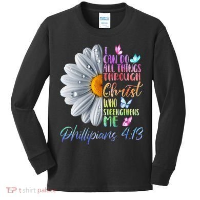 I Can Do All Things Through Christ Butterfly Art Religious Kids Long Sleeve Shirt